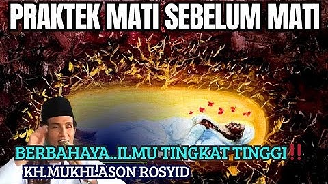 BERBAHAYA‼️PRAKTEK MATI SEBELUM MATI💥KH.MUKHLASON ROSYID#gusmukhlason #tauhid #hakikat #shorts