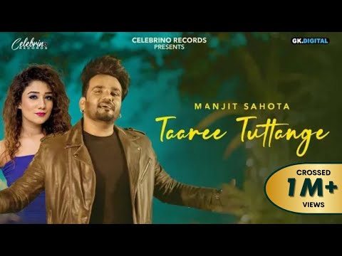 Taare Tuttange – Manjit Sahota (Official Video) Latest Punjabi Song 2022 | New Punjabi Song