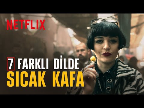 7 Farklı Dilde Sıcak Kafa | Netflix