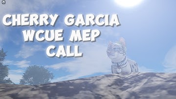 Cherry Garcia (OPEN) WCUE MEP Call - (20/22 Taken) (17/22 finished)