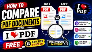 How to Compare PDF Documents with iLovePDF for FREE