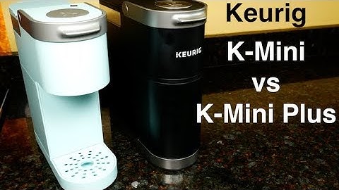 Keurig K-Mini vs K-Mini Plus Differences