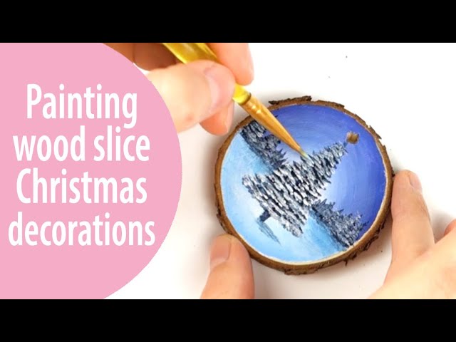 Tutorial: Painting a Wood Slice Ornament with Acrylics 