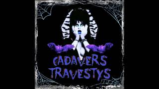 CADAVERS TRAVESTYS - ¡¡¡MMUUAAA!!!
