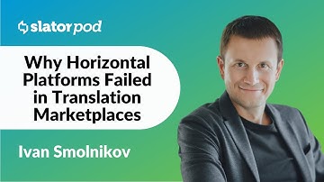 Why Horizontal Platforms Failed in Translation Marketplaces
