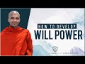 How to develop will power  buddhism in english qa