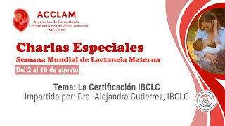 Charla 1: La Certificación IBCLC