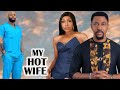 My hot wife best of  ebube nwagbo roxy antaktommy rolland 2024 latest full movies