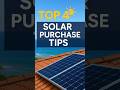 Top 4 Solar Purchase Tips ☀️#sun360 #solarpower #solartips #solarenergy #solarsystem #solar