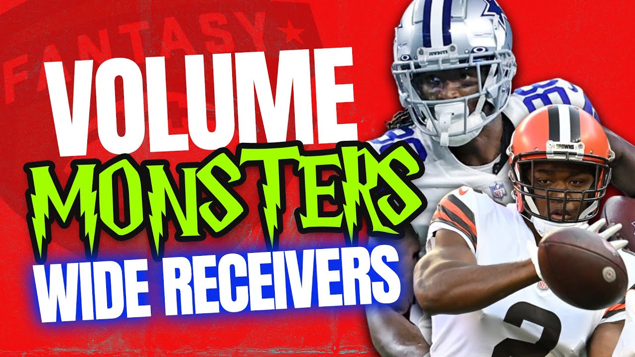 Wide Receiver Volume Monsters - Wide Receiver to Carry Your Team - 2023 Fantasy Football Advice