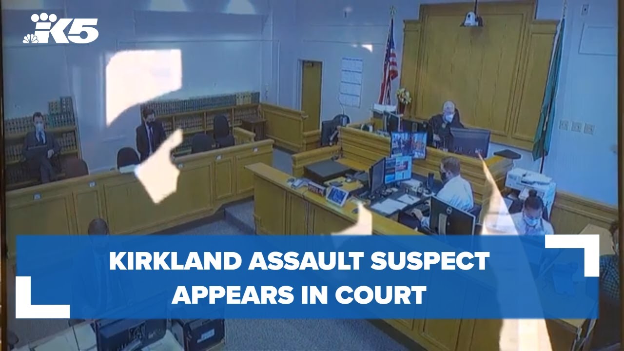 Kirkland assault suspect appears in court YouTube