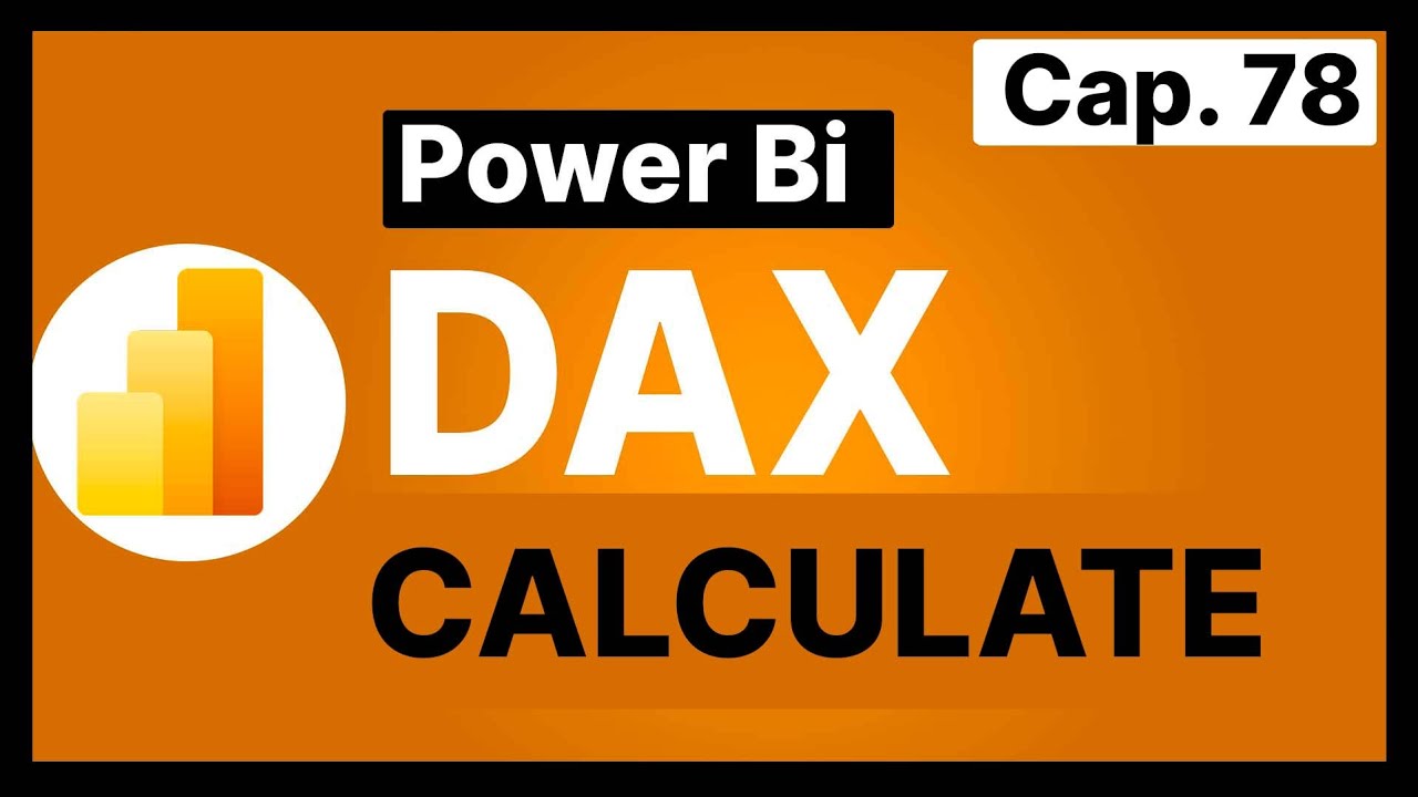 Curso de DAX Power Bi: Función CALCULATE