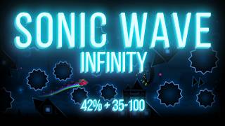 I am POPPING off right now | Sonic Wave Infinity 42% + 35-100 | New Hardest