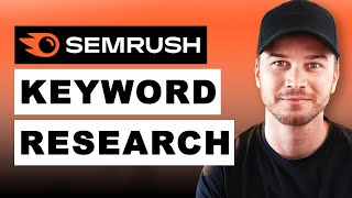 How to use Semrush for Keyword Research (Step-by-Step)