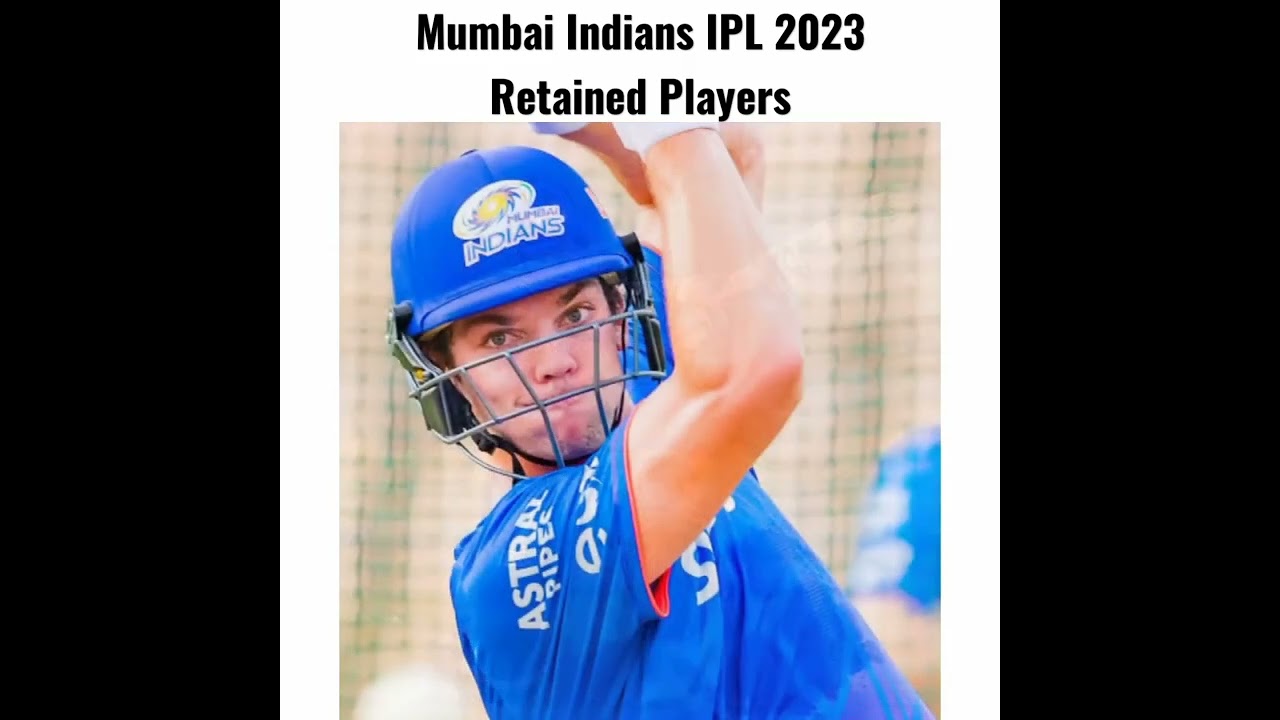 Mumbai Indians IPL 2023 Retained Players | Ipl 2023 