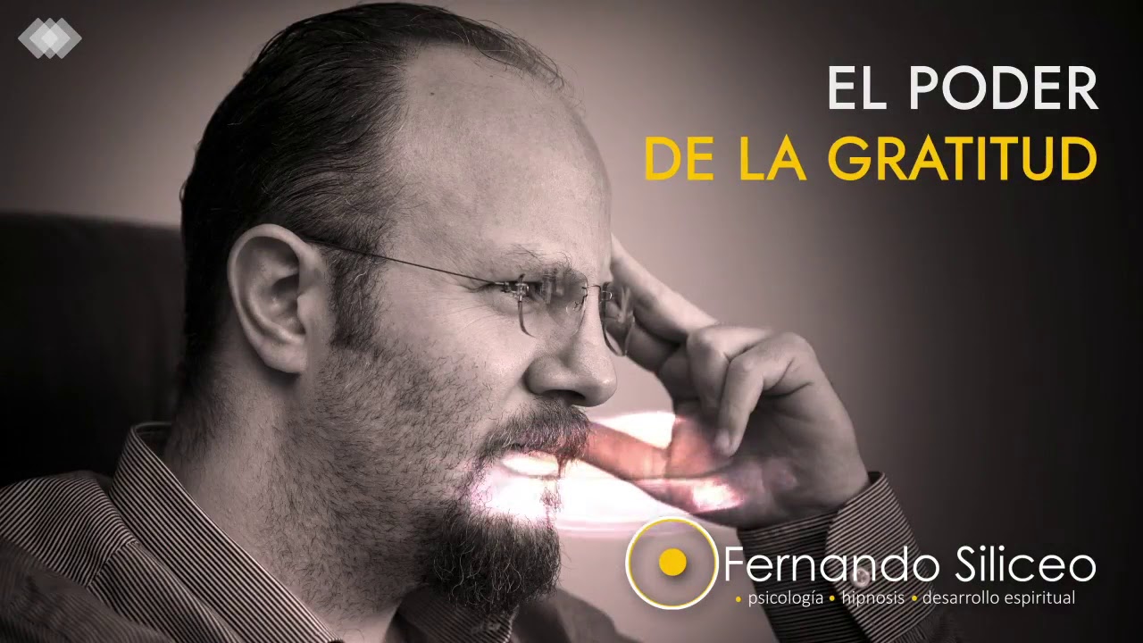 Aprende sobre el poder la gratitud y cambia tu vida - YouTube