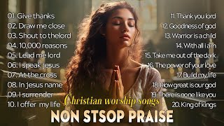 Top 100 Praise and Worship Songs 2024  1Hours Nonstop Praise And Worship Songs All Time  #hillsong