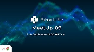 MeetUp 09 - Python La Paz