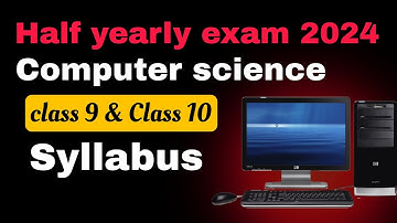 Class 10 and Class 9 Half yearly 2024 Computer science syllabus SEBA board