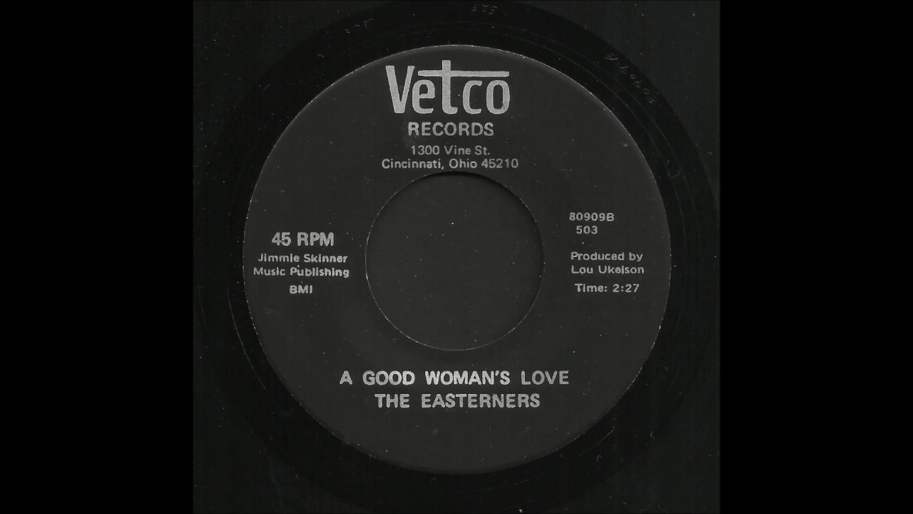 Easterners - A Good Woman's Love - Bluegrass 45