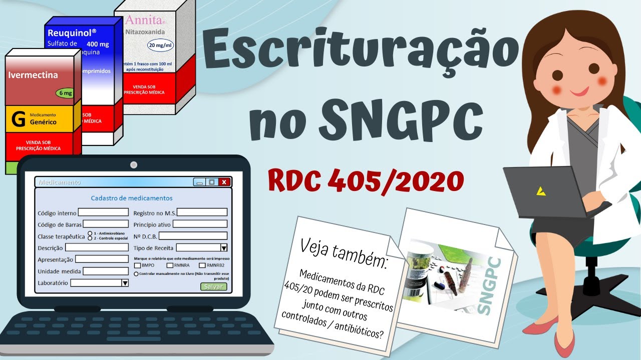 [REVOGADO] Escrituração no SNGPC para medicamentos da RDC 405/2020