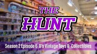 The Hunt Season 2, Episode 6 D's Vintage Toys and Collectibles
