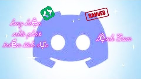 Hướng dẫn cách thêm lệnh ban và lấy huy hiệu nhà phát triển tích cực | Dkey