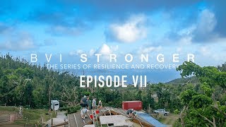 BVI Stronger | Join the Recovery | Episode 7