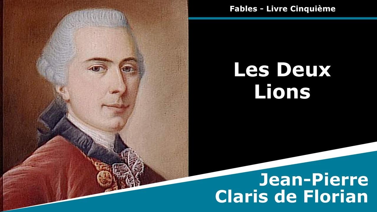 Les Deux Lions - Fable - Jean-Pierre Claris de Florian - YouTube