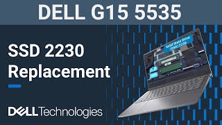 G15 5535 | How to replace the solid state drive ( SSD ) 2230