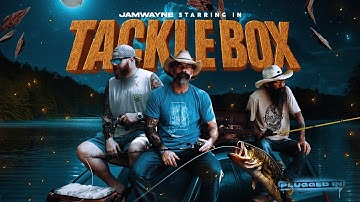 JamWayne - Tackle Box [Plugged In] (Official Video)