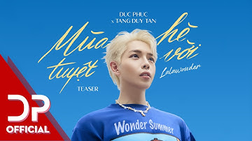MÙA HÈ TUYỆT VỜI (LALAWONDER) - ĐỨC PHÚC | OFFICIAL TEASER | 21.06.2023