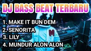 DJ Breakbeat || DJ MAKE BUN DEM || DJ SENORITA || DJ LILI || DJ AKU MUNDUR ALON ALON