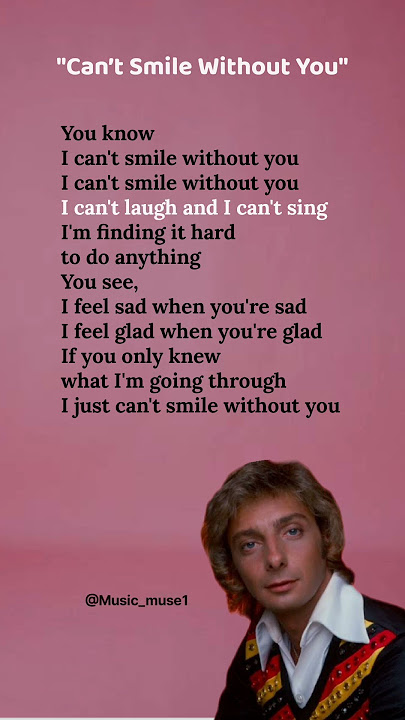 Can’t Smile Without You -Barry Manilow lyrics #lyrics #shorts #song