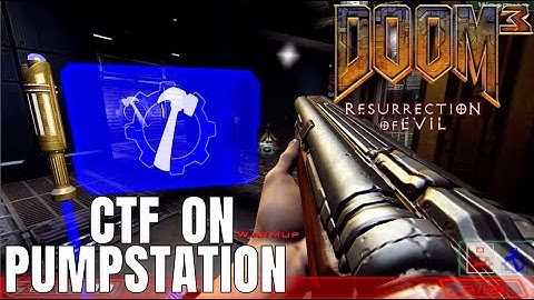 DOOM 3: RoE CTF Multiplayer on Pumpstation