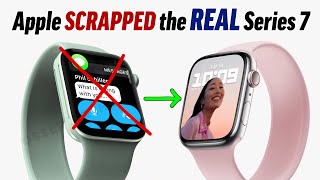 PROOF that Apple CANCELLED the REAL Apple Watch Series 7