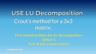 Num -15- First solved problem- Crout's method for 3x3- Option-1.
