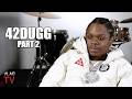 42 Dugg on Doing 6 Years in Prison for Carjacking a Woman at Age 15 (Part 2)
