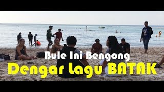 Bernyanyi lagu Batak di depan Bule Bali #3