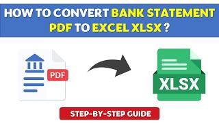 How to Convert Bank Statement PDF to Excel XLSX