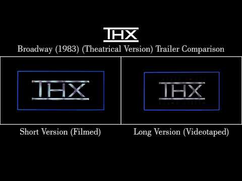 THX Broadway 1983 Theatrical Version Trailer Comparison 