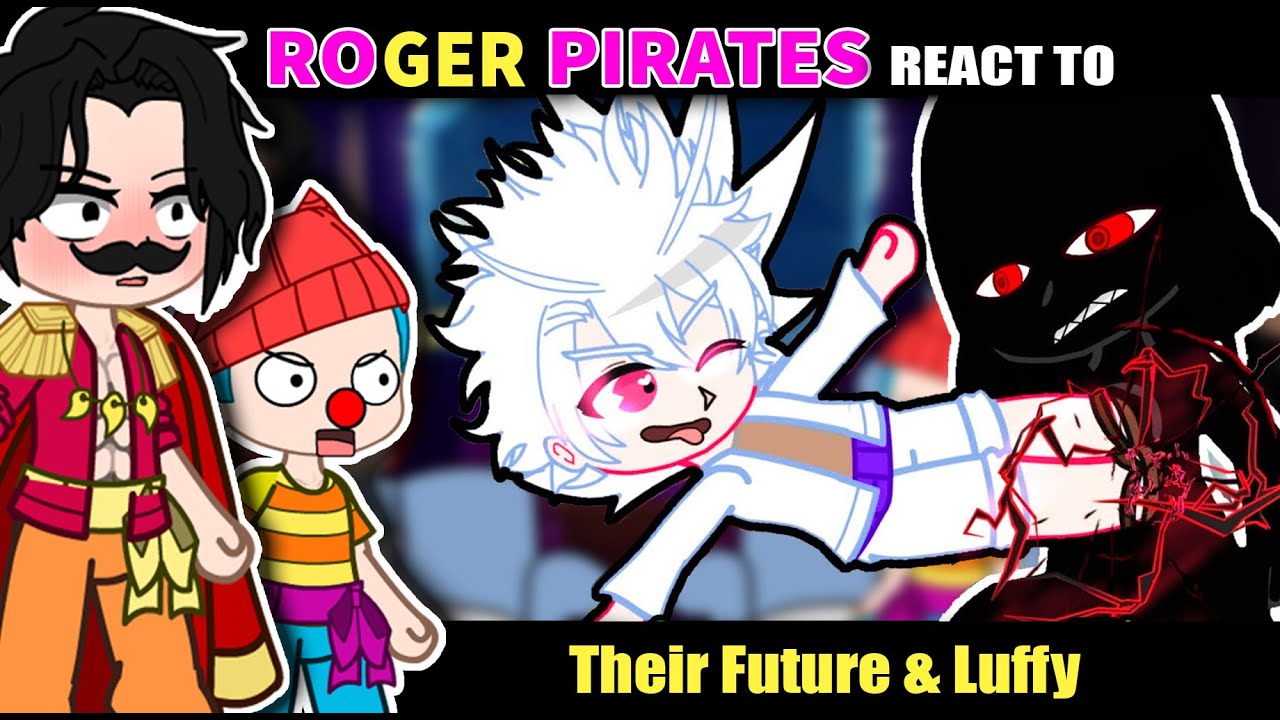 👒 Roger Pirates React to Their Future & Luffy | Full Part | Gacha Club | One piece react 👒