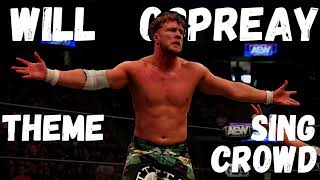 AEW Theme Song : Will Ospreay [Elevated] (With Crowd Singing & Arena Effect)