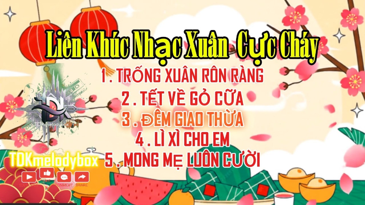 Liên Khúc Nhạc Xuân 2026  Cực Cháy 🔥 Nhạc Tết Nghe Là Ghiền – Mở Là Thấy Tết Về #music #tdkmelodybox