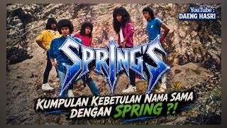 SPRING'S : Ini Bukan Kumpulan SPRING !