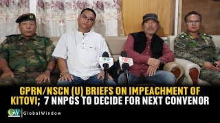 GPRN/NSCN (U) BRIEFS ON IMPEACHMENT OF KITOVI;  7 NNPGs TO DECIDE FOR NEXT CONVENOR