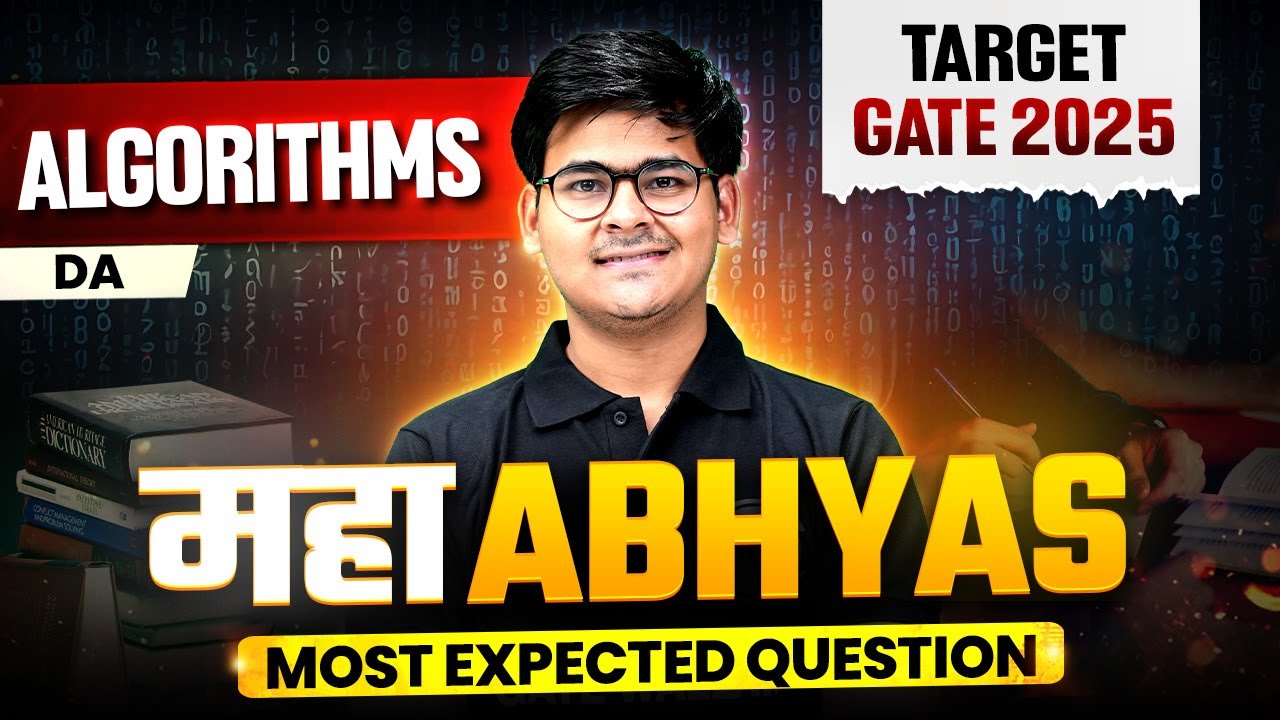 Algorithms One Shot | DA Most Expected Questions | Maha Abhyas | Target GATE 2025