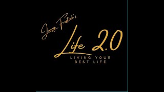 Jonny Frosticks Life 2.0 Living Your Bst Life