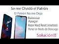 Olvidaste tu patrón y No puedes Apagarlo, Reiniciarlo, hacerle hard reset, ponerlo en Modo Descarga