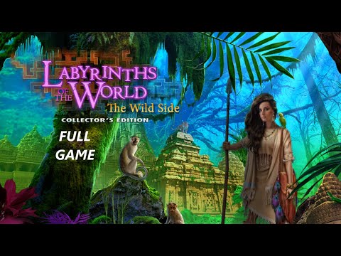 LABYRINTHS OF THE WORLD THE WILD SIDE CE FULL GAME Complete walkthrough gameplay - ALL COLLECTIBLES
